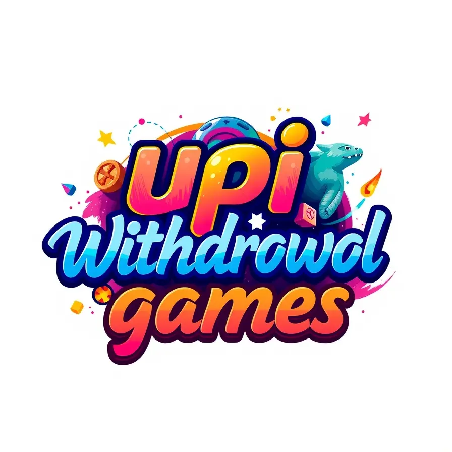 UPI Withdrawal Games